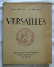 Versailles - MAUCLAIR Camille ; BOUCHOR J.-F. / Histoire