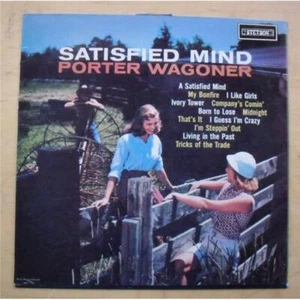 PORTER WAGONER SATISFIED MIND LP 1988 ISSUE OF 1957 ALBUM (SEAM SPLIT ON TOP OF - Picture 1 of 1