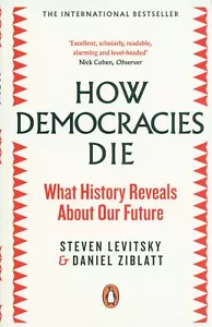 How Democracies Die, Levitsky, Steven, New, - Imagen 1 de 1