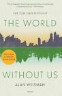 The World Without Us By Weisman, Alan