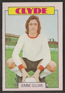 A&BC - FOOTBALL 1973 SCOTTISH (RED BACK) - #042 - CLYDE - DOMINIC SULLIVAN  - Bild 1 von 2