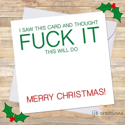 LJB CREATIONS Christmas Cards F**K IT Adult Funny Humour Rude Offensive Men Women Friend XMAS