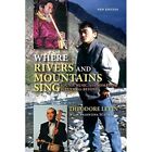 Where Rivers And Mountains Sing Sound Music And Noma   Paperback  Softback N