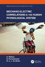 Mechano-Electric Correlations in the Human Physiological System (Biomedical