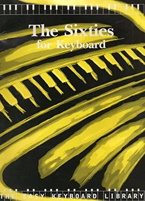 The Sixties (Easy Keyboard Library) Paperback Book The Cheap Fast Free Post - Image 1 of 2