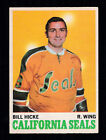Carte hockey vintage 1970-71 BILL HICKE #76 EX-MT OPC California Golden Seals LNH
