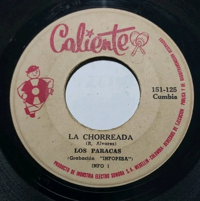Los Rumbaney Cumbia India / Los Paracas La Chorreada CALIENTE 45RPM VG #5414 - Image 1 of 2