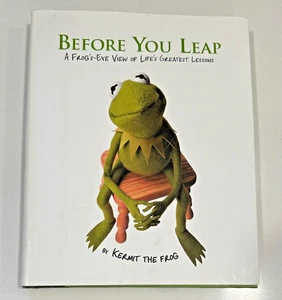 Before You Leap by Kermit the Frog HC Book w/ DJ 2006 - 1st edition - Imagen 1 de 3