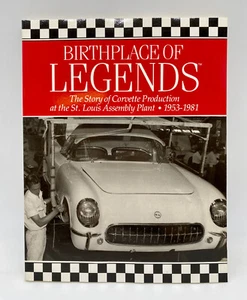 Birthplace of Legends Corvette Production St. Louis Assembly Plant 1953-1981 - Imagen 1 de 10