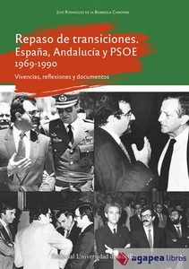 Repaso de transiciones. España, Andalucía y PSOE 1969-1990 - Imagen 1 de 1