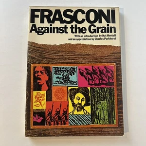 Frasconi: Against The Grain - Woodcuts 1974 1st Edition Paperback FREE SHIPPING - Picture 1 of 9