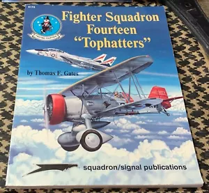 VF-14 Tophatters UNIT HISTORY WWII-VN-Gulf-USN-Aviation Squadron/Signal - Foto 1 di 3