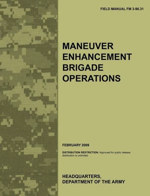 Army Training D Maneuver Enhancement Brigade Operations: (Paperback) (UK IMPORT) - Image 1 of 2