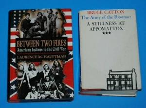 2 Civil War Books: Army of the Potomac Stillness at Appomattox +Between 2 Fires - Picture 1 of 2