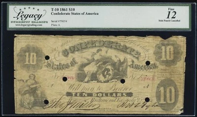 Confederate States CSA $10 July 25 1861 T-10 Legacy Fine 12 - Rare - Image 1 of 2