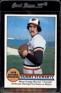 1979 Topps #206 Record Breaker Sammy Stewart - Nice Card