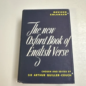The New Oxford Book of English Verse selected by Sir Arthur Quiller-Couch (HC) - Picture 1 of 24