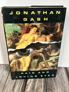 JONATHAN GASH / PAID AND LOVING EYES / 1993 1ST EDITION 1ST PRINT HCDJ / LOVEJOY - Picture 1 of 8
