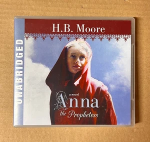 Anna the Prophetess by H.B. Moore - LDS Audiobook on CD (Unabridged) - Picture 1 of 2