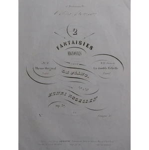 ROSELLEN Henri Fantaisie sur un Thême Original op 37 Piano ca1844 - Foto 1 di 4
