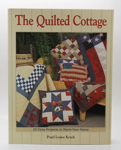 The Quilted Cottage Softcover 25 Cozy Projects with patterns New Old Stock - Foto 1 di 10