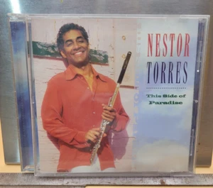 NESTOR TORRES  THIS SIDE OF PARADISE   CD - Picture 1 of 3