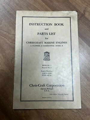 Vintage Chris Craft Instruction Book & Parts List Model B Book #1 Reprint #4 - Image 1 of 4