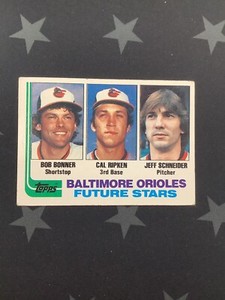 1982 BOB BONNER CAL RIPKEN JEFF SCHNEIDER ORIOLES TOPPS FUTURE STARS #21 CARD A