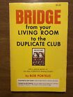 1st Ed Bridge from your Living Room to the Duplicate Club by Porteus 1980 D10