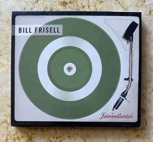BILL FRISELL : The Intercontinentals : 2003 Nonesuch (79661-2) CD - VG+ - Picture 1 of 6