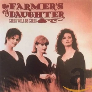 Girls Will Be Girls - Music CD - Farmer's Daughter - 2004-01-20 - - Very Good - Imagen 1 de 1