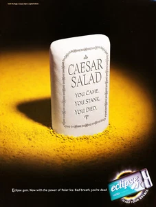 ECLIPSE GUM AD #05 MAGAZIN Promo AD 2001 CAESAR SALAT YOU CAME, YOU STANK... - Bild 1 von 2