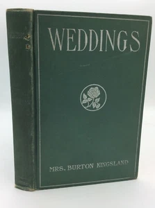 BOOK OF WEDDINGS - Burton Kingsland - 1902 1st ed - scarce etiquette illustrated - Imagen 1 de 4
