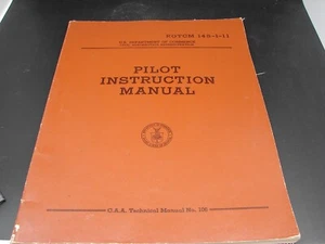 Pilot Instruction Manual No. 106, Dept. of Commerce ROTCM 145-1-11; July 1958 - Picture 1 of 7