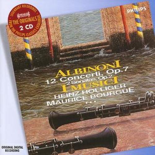 Tomaso Albinoni : 12 Concerti, Op. 7 (I Musici, Bourgue, Holliger) CD 2 discs