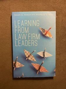 Learning from Law Firm Leaders by Michelle C. Nash **Habits Leadership Book** - Foto 1 di 10
