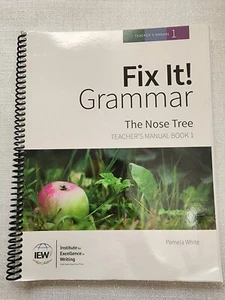 IEW Fix It! Grammar: the Nose Tree, Teacher's Manual Book Level 1 3RD Edition - Picture 1 of 3