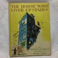 Vintage Children's Picture Book The Horse Who Lived Upstairs By Phyllis McGinley