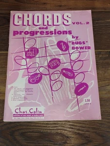 Libro de música de colección Chords and Progressions Vol 2 Bugs Bower Charles Colin 1952 - Imagen 1 de 5