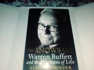 The Snowball : Warren Buffett and the Business of Life by Alice Schroeder (2008… - Picture 1 of 2