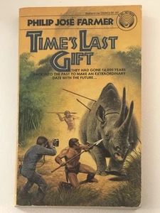 Time’s Last Gift by Philip José Farmer 1977 Del Rey - Imagen 1 de 3