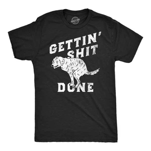 Camisetas divertidas para hombre Gettin Done sarcástico perro caca broma camiseta para hombre - Imagen 1 de 7
