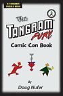 Tangram Fury Comic Con Book by Nufer, Doug -Paperback