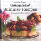 Angela Gray Angela Gray's Cookery School: Summer Recipes (Relié)