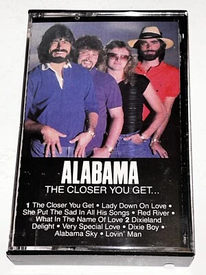 Alabama The Closer You Get Country Music Album Cassette 1A44 - Image 1 of 3