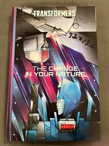 TRANSFORMERS VOL. 2: THE CHANGE IN YOUR NATURE hardcover : Brand New Condition - Picture 1 of 2