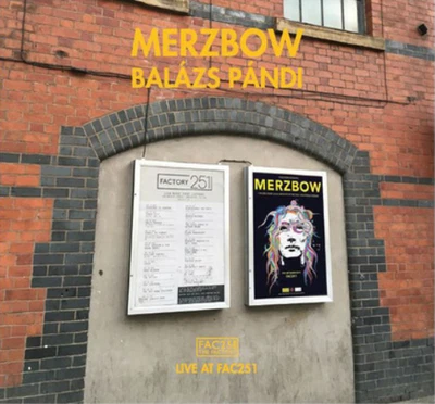 Merzbow & Balazs Pandi Live at FAC251 (CD) Album Digipak - Bild 1 von 2