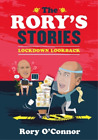 Rory O'Connor The Rory's Stories Lockdown Lookback (Hardback)