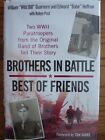 Brothers in Battle, Best of Friends HC Book Signed by Bill Guarnere & Heffron