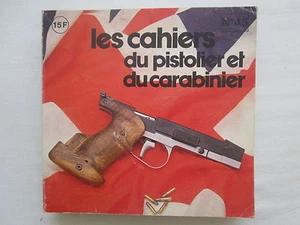 CAHIERS PISTOLIER CARABINIER 45 PISTOLET BRITARMS 2000 ENTRAINEMENT TIREUR - Imagen 1 de 2